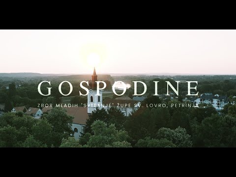 GOSPODINE - ZBOR MLADIH SVITANJE PETRINJA / Misa sv. Lovre