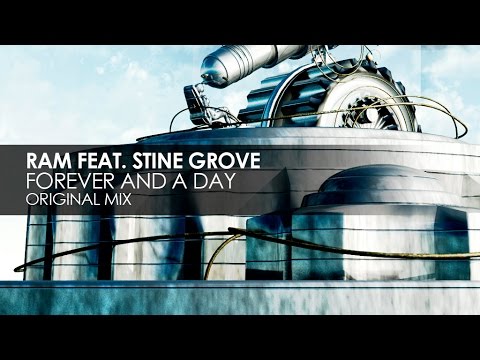 RAM featuring Stine Grove - Forever And A Day