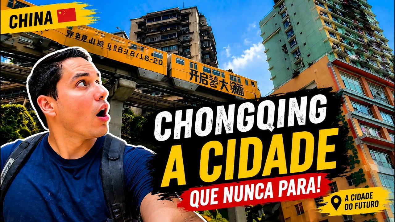 Chongqing em vídeo, minha experiência na cidade
