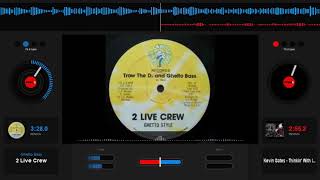 2 Live Crew   Ghetto Bass   Slowed Down