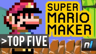 Top Five Things You NEED to Make in Super Mario Maker