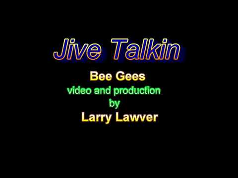 Jive Talkin' - Bee Gees