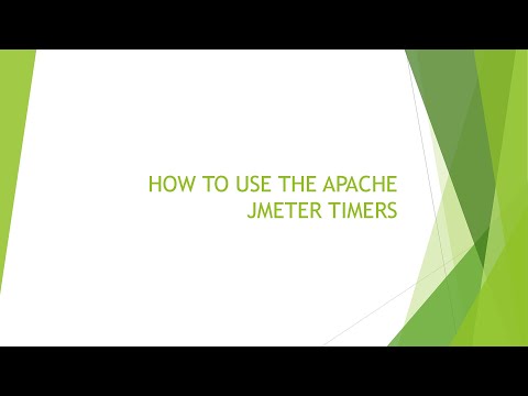 HOW TO USE THE APACHE JMETER TIMERS