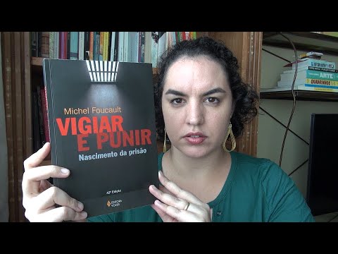 LIVRO: Vigiar e Punir: o nascimento da prisão #PapoDeHistoriadores11