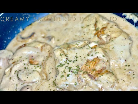 Creamy Smothered Pork Chops FT Garlic Mashed Potatoes