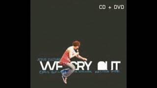 The Time Has Come - We Cry Out - Jesus Culture