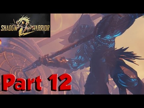 Shadow Warrior 2 Co-Op(PC) -  Truth Burn! - Part 12