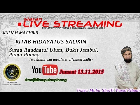 [LIVE][13.11.2015]HIDAYATUS SALIKIN-USTAZ MOHD SHAFFI YUSOF GANI