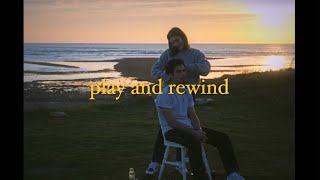 play and rewind Music Video