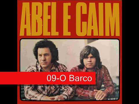 09 O Barco - Abel e Caim - O Barco (1975)
