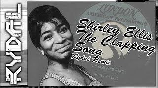 Shirley Ellis | The Clapping Song (Rydal Remix)
