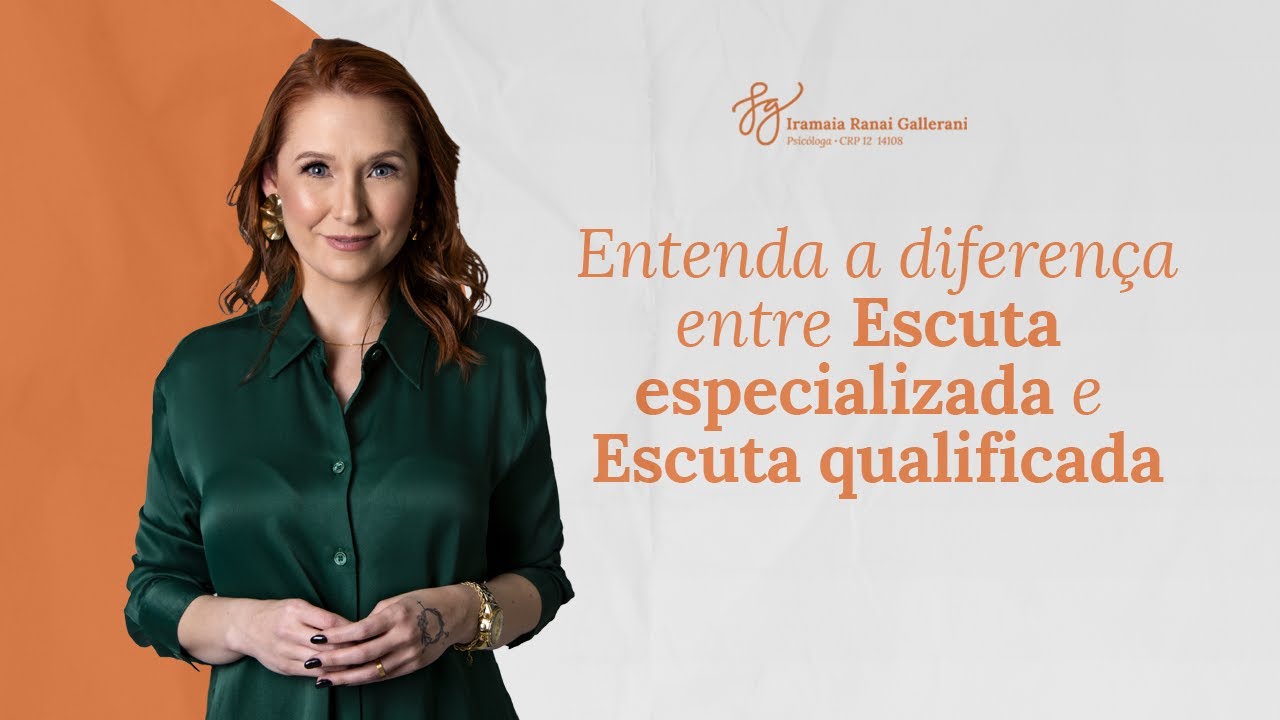 Entenda a diferença entre Escuta especializada e Escuta qualificada