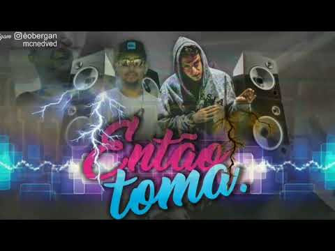 Musica Nova do Mcnedved eo berga entao Toma