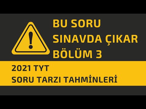 Bu Soru Sınavda Çıkar - TYT 2021 - Soru 3