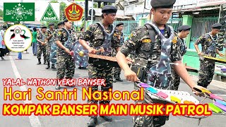 Download lagu LUAR BIASA, Banser kompak main musik patrol lagu yalal Wathon Hari santri nasional mp3
