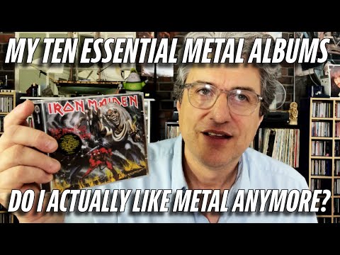 My TEN Essential HEAVY METAL Albums | Do I really like Metal anymore?
