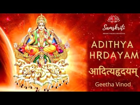 Adityahṛdayam - आदित्यहृदयम् by Geetha Vinod I Samskriti - indian values revisited