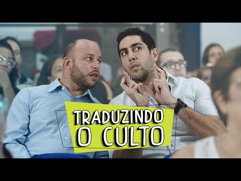 Traduzindo o Culto - DESCONFINADOS (Erros no final)