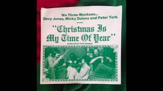 The Monkees - Christmas Is My Time Of Year + White Christmas