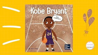 Read Aloud Book For Kids : Kobe Bryant by Mary Nhin | Black History  l champions  book gameplay video by ktroglin, 4:37 duration