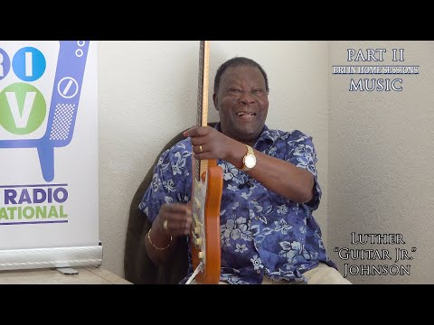 Luther Guitar Jr Johnson A Blues Music Interview Part 2 OF 2 01 09 2020 on BRI Musical 4K