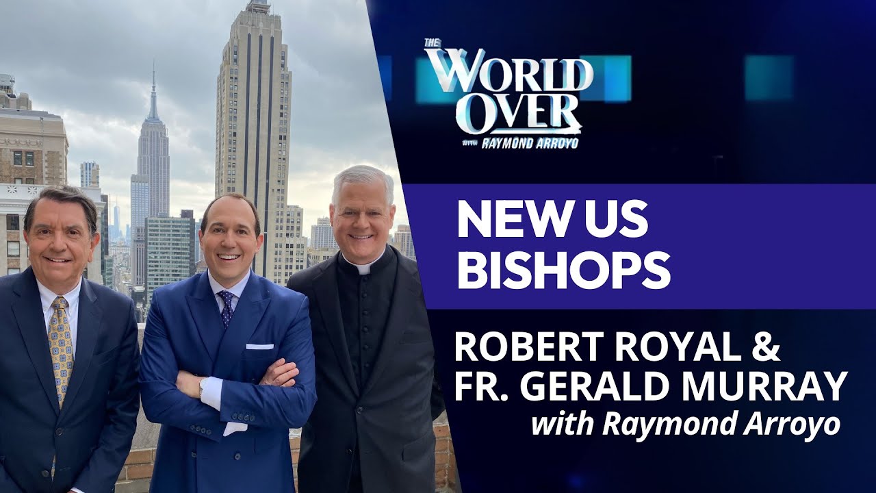 The World Over February 13, 2025 | New US Bishops: Papal Posse with Raymond Arroyo