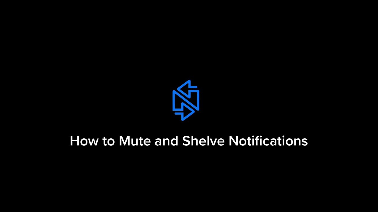 How to Mute and Shelve Notifications