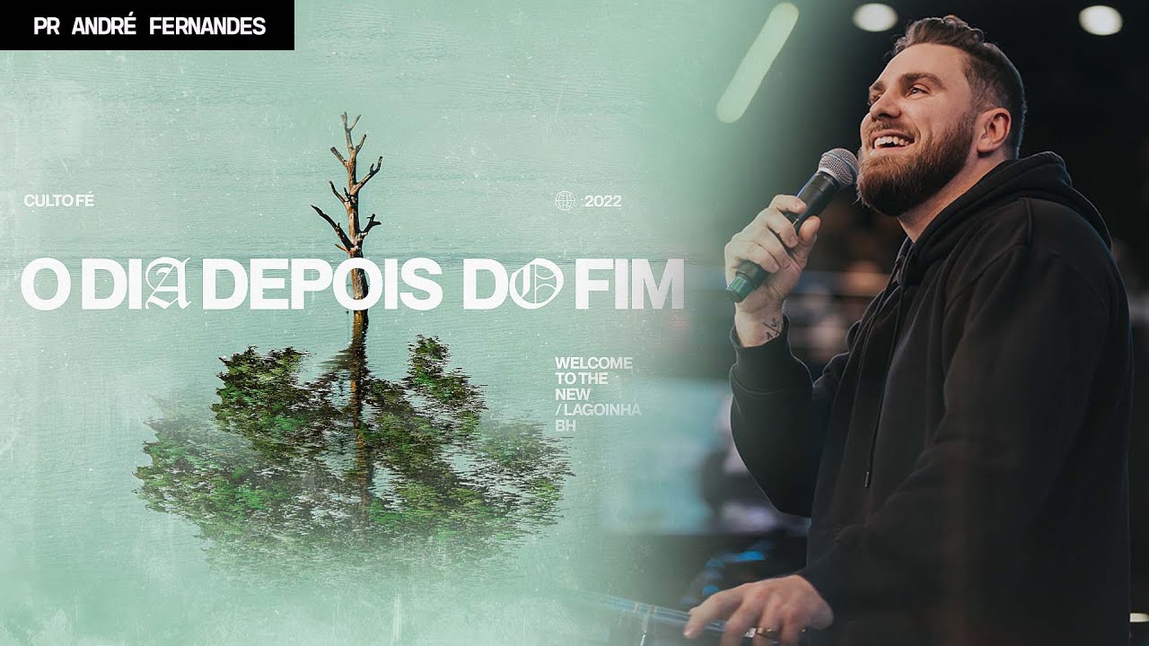 "O dia depois do fim" com Pr. André Fernandes | Culto FÉ 08/11/2022