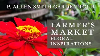 Floral Compositions | Garden Tour: Me & McGee Market (2019) 4K