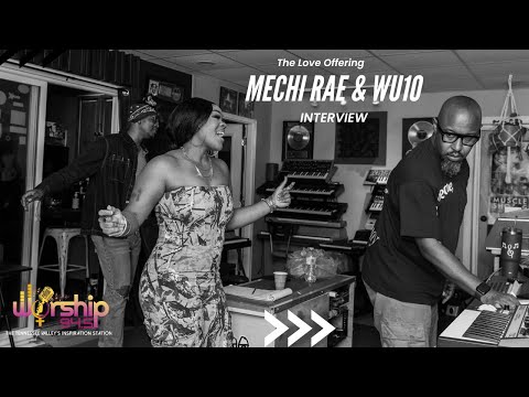 Mechi Rae & WU10 Interview w/ RoJay