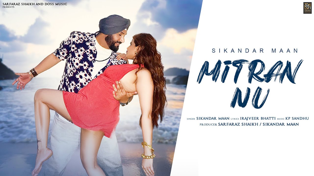 Mitran Nu Lyrics | Sikandar Maan