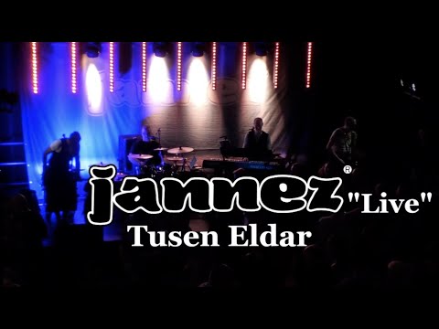Tusen eldar. Jannez