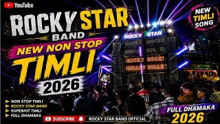 Download lagu Rocky Star Band New Non Stop Timli Song 2026 || New Non Stop Timli Song 2026 mp3