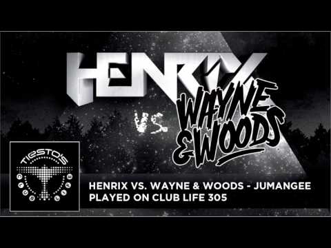 Henrix Vs. Wayne & Woods - Jumangee