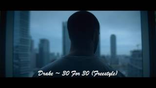 Drake - 30 for 30 (Freestyle)