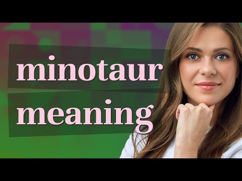 Minotaur | meaning of Minotaur