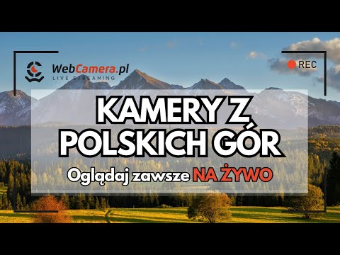 🔴 Kamery z turystycznych miejscowości w górach - WebCamera.pl