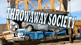 Throwaway Society- Rabbit&#39;s Used Cars