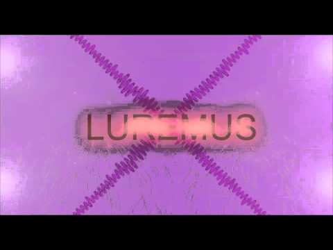 download lagu mp3 mp4 Luremus, download lagu Luremus gratis, unduh video klip Luremus