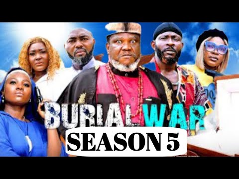 BURIAL WAR SEASON 5|| UGEZU J UGEZU, SAINTINO IYKE, UCHE NWUFO- LATEST TODAY'S MOVIE