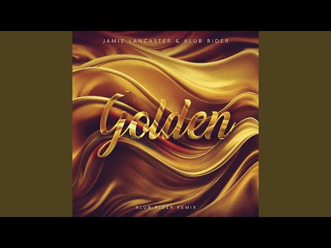 Golden (Klub Rider Remix)