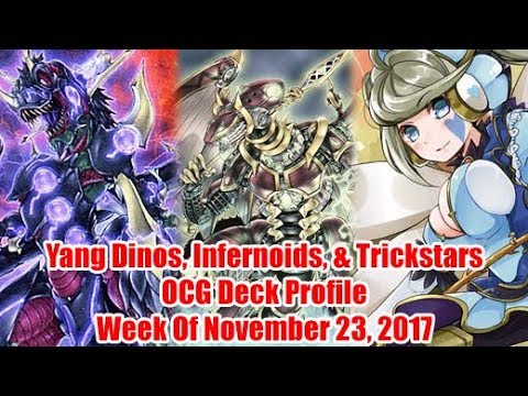 Infernoid, Dinosaurs, & Trickstars - Yugioh OCG Deck Profile Week Of November 23, 2017