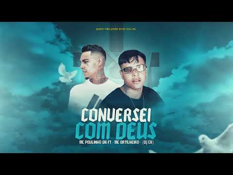 Mc Artilheiro e Mc Paulinho DK - Conversei com Deus (DJ CK) - AUDIO OFICIAL