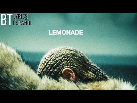 Beyoncé - Lemonade // Lyrics + Español // Film [HD]
