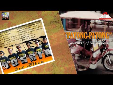 PAYONG-PAYONG - Justin H. (Dosria Band)