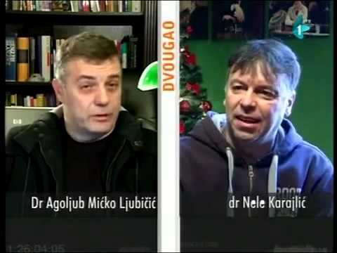 DVOUGAO 249 Dr Agoljub Mićko Ljubičić -  Dr Nele Karajlić (jan. 2013)