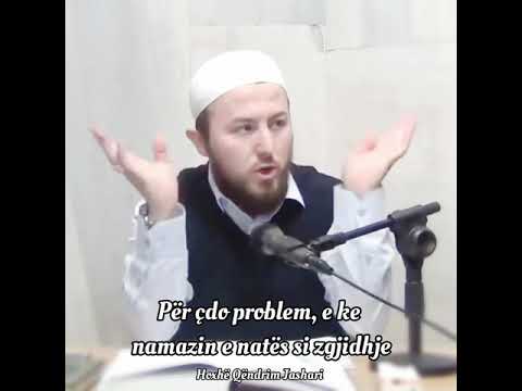Për çdo problem, e ke namazin e natës si zgjidhje - Hoxhë Qëndrim Jashari