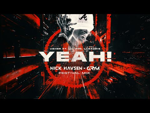 Usher - Yeah! (Nick Havsen x GRYM Festival Mix)