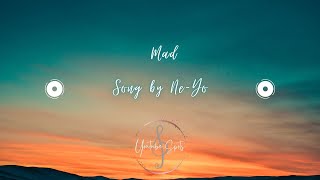 Ne-Yo - MAD (Lyrics)