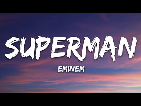 Eminem - Superman (Lyrics)
